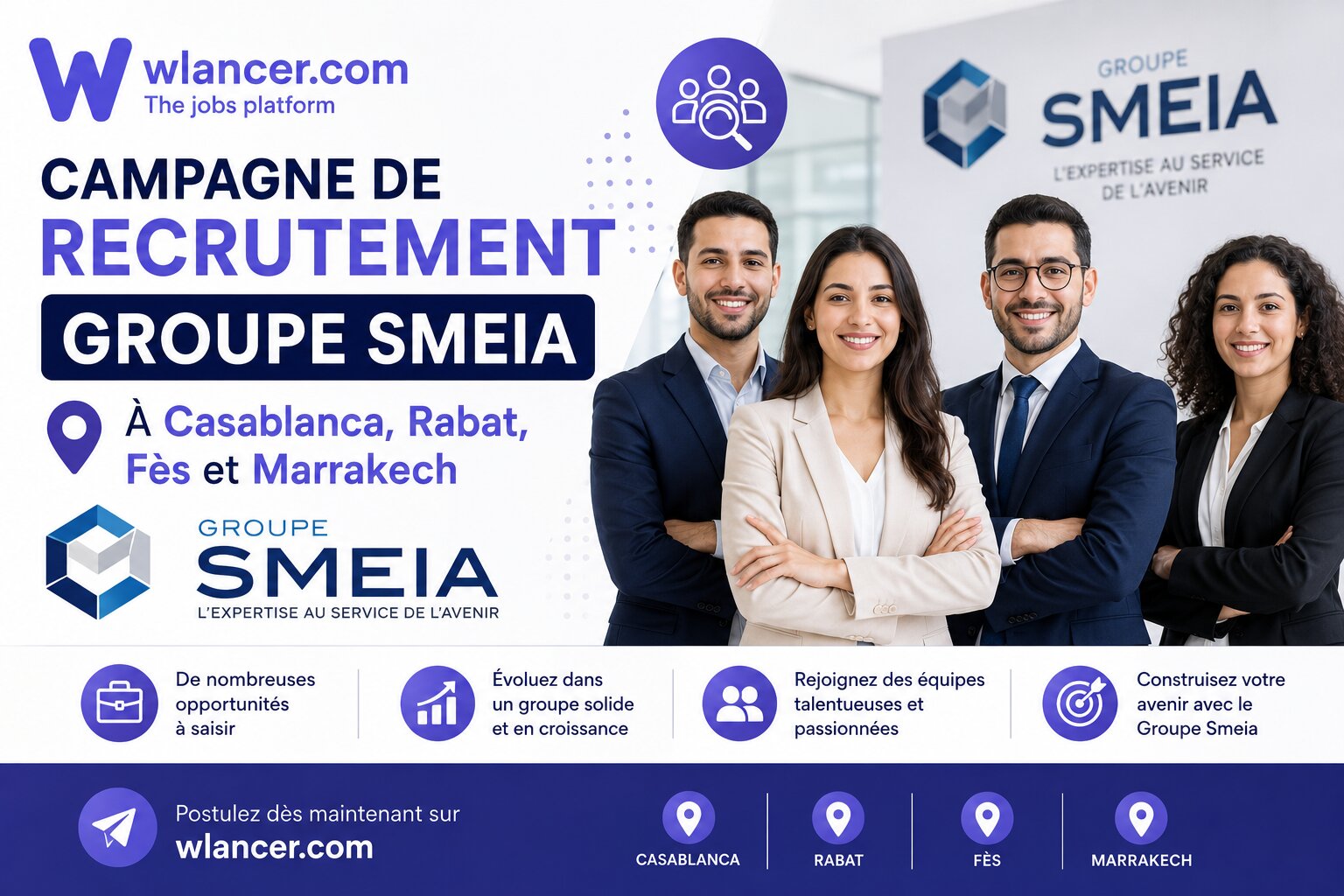 Campagne de recrutement Groupe Smeia à Casablanca, Rabat, Fès et Marrakech