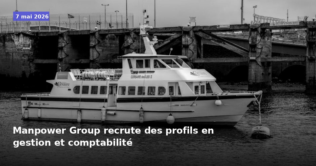 Manpower Group recherche des profils en gestion et comptabilité