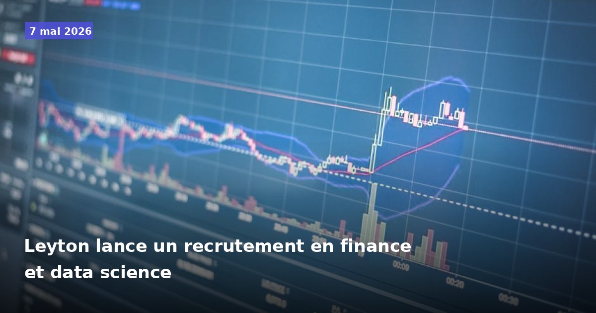 Recrutement en finance et data science chez Leyton