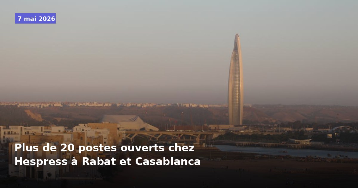 Plus de 20 postes disponibles chez Hespress à Rabat et Casablanca