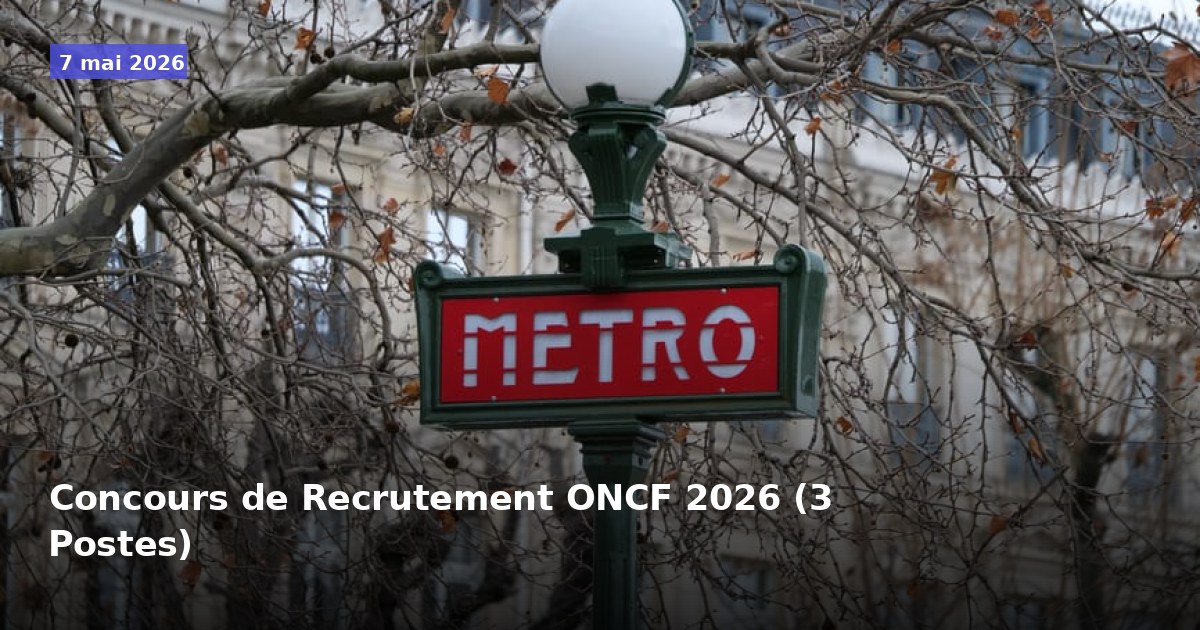 Concours de Recrutement ONCF 2026 (3 Postes)