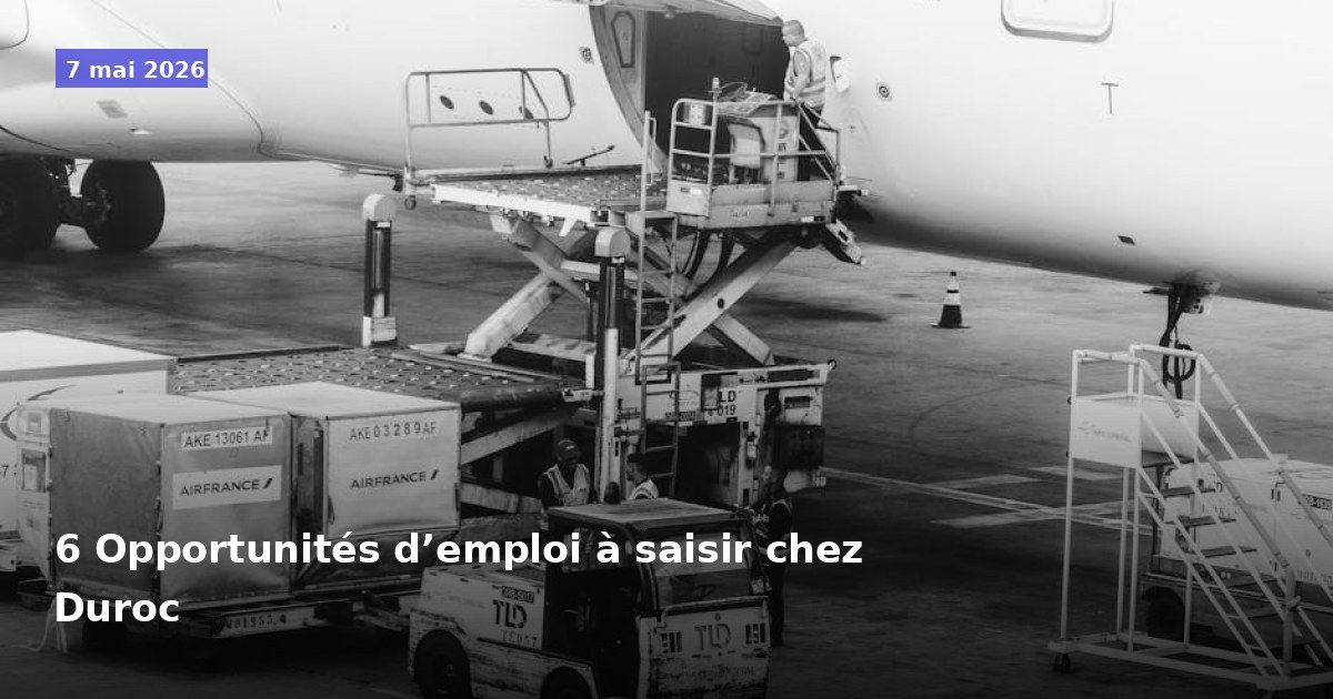 6 Opportunités d'emploi chez Duroc