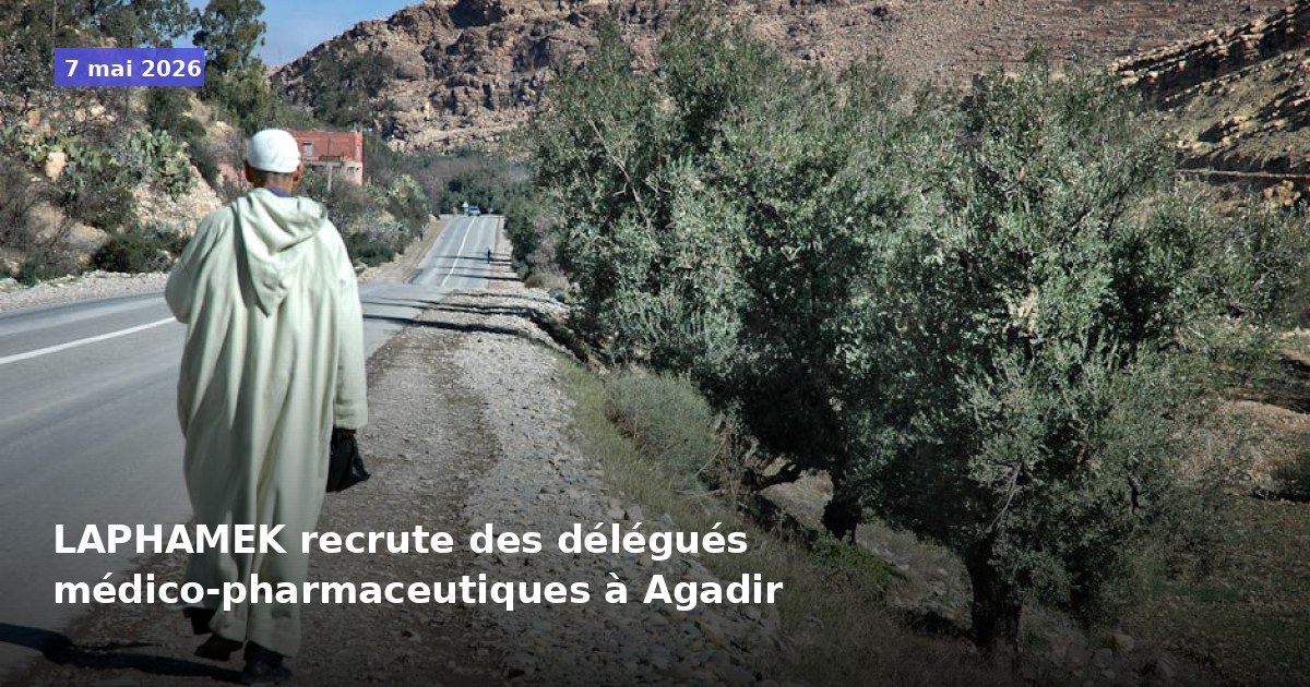 LAPHAMEK recherche des délégués médico-pharmaceutiques à Agadir