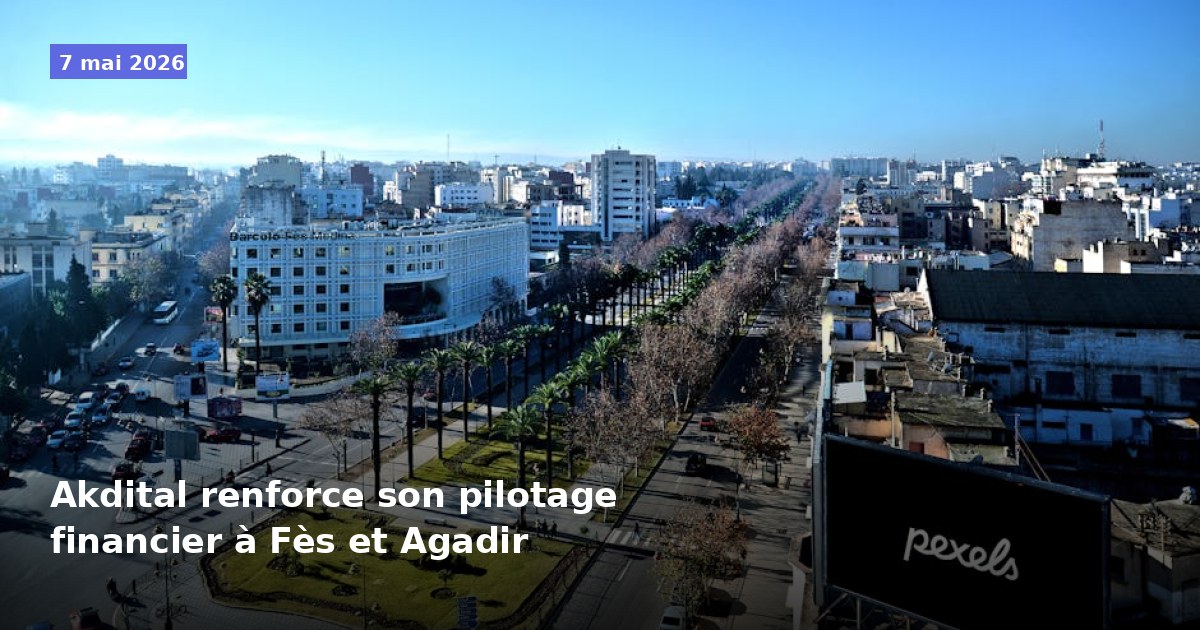 Akdital renforce sa direction financière à Fès et Agadir