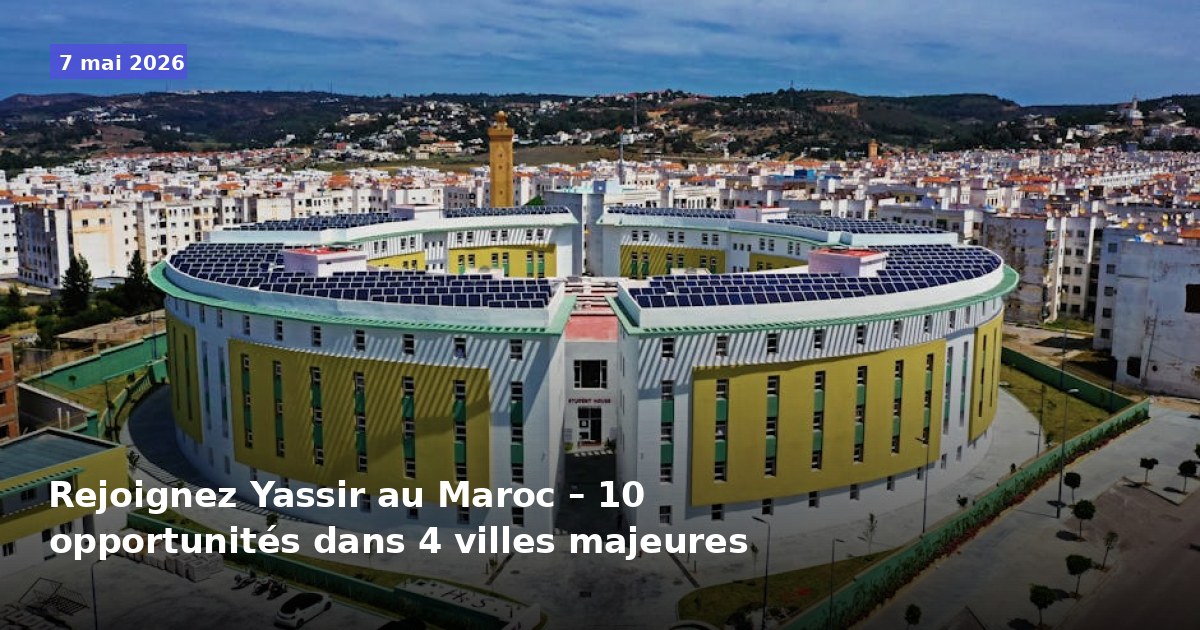 Rejoignez Yassir au Maroc – 10 postes disponibles dans 4 grandes villes