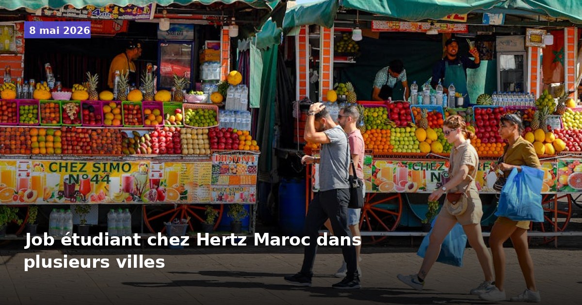 Offre d'emploi étudiant chez Hertz Maroc dans plusieurs villes