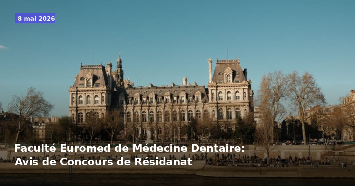 Concours de Résidanat - Faculté Euromed de Médecine Dentaire